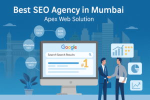 Best SEO Agency in Mumbai – Grow your Business with Apex Web Solution